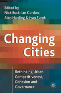 Changing Cities: Rethinking Urban Competitiveness, Cohesion, and Governance