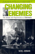 Changing Enemies: The Defeat and Regeneration of Germany