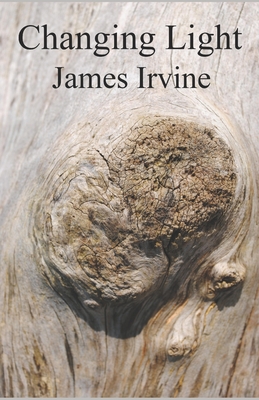 Changing Light - Irvine, James