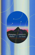 Changing Planes: Stories