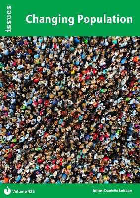 Changing Population: Issues: PSHE & RSE Resources For Key Stage 3 & 4 - Lobban, Danielle (Editor)