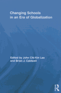 Changing Schools in an Era of Globalization