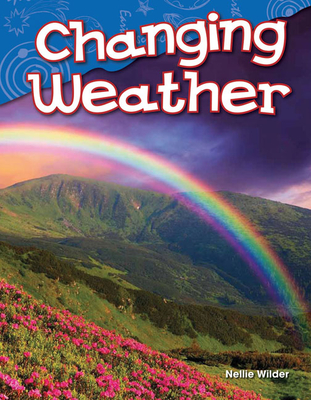 Changing Weather - Wilder, Nellie