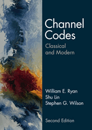Channel Codes: Classical and Modern
