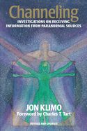 Channeling : investigations on receiving information from paranormal sources