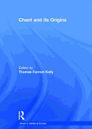 Chant and Its Origins