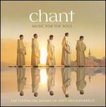 Chant: Music for the Soul