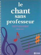Chant Sans Professeur, Le