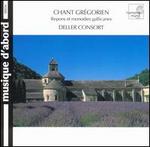 Chants gr�gorien: Repons et monodies gallicanes