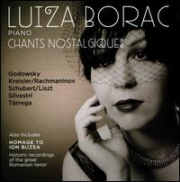 Chants nostalgiques - Ion Buzea (tenor); Luiza Borac (piano)