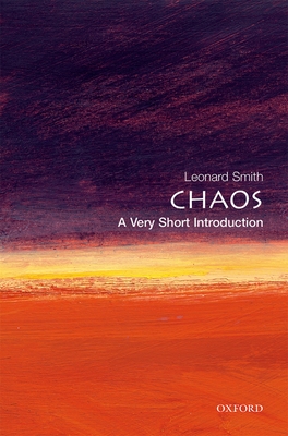 Chaos: A Very Short Introduction - Smith, Lenny