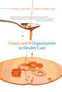 Chaos and Organization in Health Care