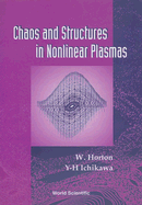 Chaos and Structures in Nonlinear Plasmas