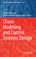 Chaos Modeling and Control Systems Design