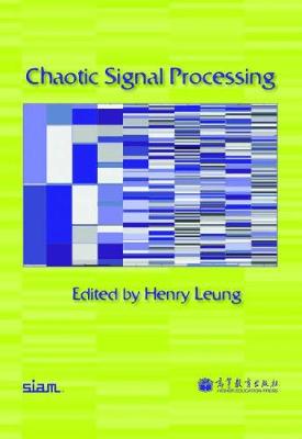 Chaotic Signal Processing - Leung, Henry (Editor)