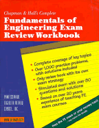 Chapman & Hall's Complete Fundamentals of Engineering Exam Review Workbook