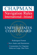 Chapman Navigation Rules: International - Inland