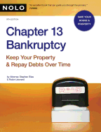 Chapter 13 Bankruptcy: Keep Your Property & Repay Debts Over Time