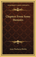 Chapters from some memoirs