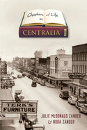 Chapters of Life in Centralia