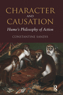 Character and Causation: Hume's Philosophy of Action