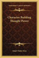 Character Building Thought Power