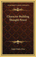 Character Building Thought Power