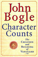 Character Counts: The Creation and Building of the Vanguard Group