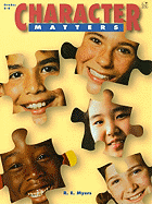 Character Matters: Grades 6-8