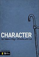 Character: Old Testament People - Encounters with God