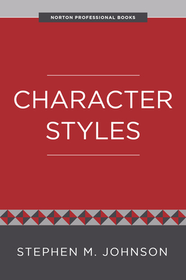 Character Styles - Johnson, Stephen M.