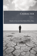 Character; Volume 1