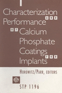 Characterization and performance of calcium phosphate coatings for implants