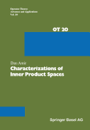 Characterizations of Inner Product Spaces - Amir