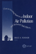 Characterizing Sources of Indoor Air Pollution and Related Sink Effects