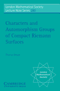 Characters and Automorphism Groups of Compact Riemann Surfaces
