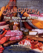 Charcuter�a: The Soul of Spain