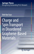 Charge and Spin Transport in Disordered Graphene-Based Materials