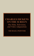 Charles Dickens on the Screen