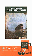 Charles Dickens Three Short Stories
