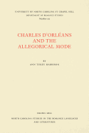 Charles D'Orleans and the Allegorical Mode