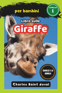 Charles e la Giungla: Libro sulle giraffe per bambini