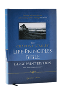 Charles F. Stanley Life Principles Bible-NKJV-Large Print