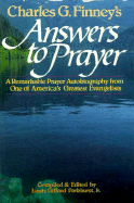 Charles G. Finney's Answers to Prayer