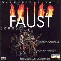 Charles Gounod: Faust (Highlights) - Alex Penda (soprano); Giuseppe Sabbatini (tenor); Gyorgy Melis (vocals); Nicola Ghiuselev (vocals);...