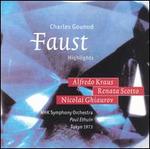 Charles Gounod: Faust [Highlights] - Alfredo Kraus (vocals); Milena Dal Piva (vocals); Nicolai Ghiaurov (vocals); Renata Scotto (vocals);...