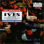 Charles Ives: Piano Music