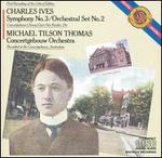 Charles Ives: Symphony No. 3; Orchestral Set No. 2