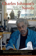 Charles Johnson's Novels: Writing the American Palimpsest