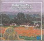 Charles-Marie Widor: Organ Symphonies Opp. 42 & 81